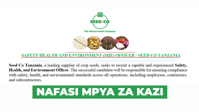 Safety Health and Environment (SHE) Officer Vacancy at Seed Co Tanzania June 2026